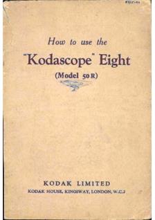 Kodak Kodascope Eight 50 R manual. Camera Instructions.